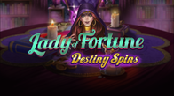 Lady Of Fortune Destiny Spins