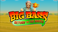 Big Bass Return To The Races