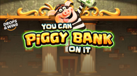 You Can Piggy Bank On It