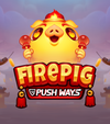 Fire Pig Push Ways