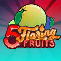 5 Flaring Fruits
