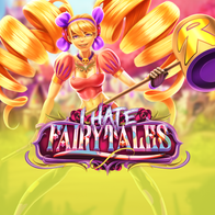 I Hate Fairytales