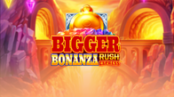 Bigger Bonanza Rush Express