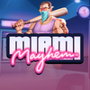 Miami Mayhem
