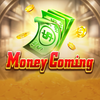 Money Coming