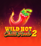 Wild Hot Chilli Reels 2