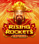 Rising Rockets Emperor