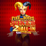 Fire And Roses Joker 2 All In King Millions