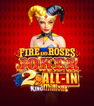 Fire And Roses Joker 2 All In King Millions