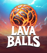Lava Balls