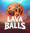 Lava Balls