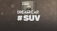 Dream Car SUV