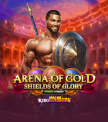 Arena Of Gold Shields Of Glory Power Combo King Millions