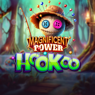 Magnificent Power Hookoo
