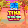 Tiki Clusters Blaze And Boom