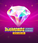 Diamonds Diamonds Diamonds Hold And Win
