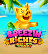 Breezin Riches Locknwin