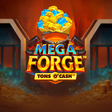 Mega Forge Tons O Cash
