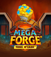 Mega Forge Tons O Cash