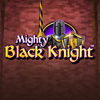Mighty Black Knight