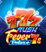 Rush Fever 7s Deluxe