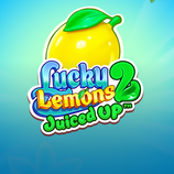 Lucky Lemons 2 Juiced Up