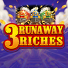 3 Runaway Riches
