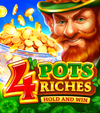 4 Pots Riches Hold and Win
