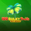 100 Bulky Fruits Buy Bonus