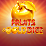 Fruits and Gold Dice