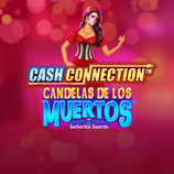 Cash Connection Candelas de los Muertos Senorita Suerte