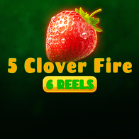 5 Clover Fire 6 Reels