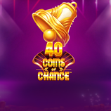 40 Coins of Chance