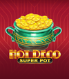 Hot Deco Super Pot