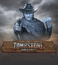 Tombstone Begins