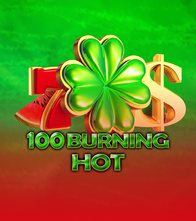 100 Burning Hot