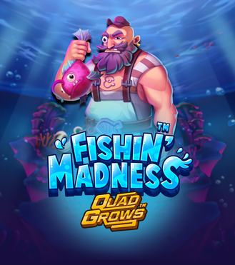 Fishin Madness Quadgrows
