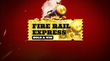 Fire Rail Express Hold And Win