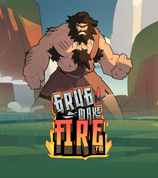 Grug Make Fire