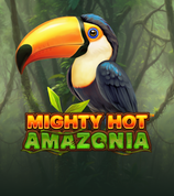 Mighty Hot Amazonia