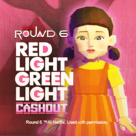 Squid Games Red Light Green Light Cashout
