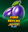 Fire Hot 40 Jackpot Play