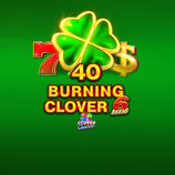 40 Burning Clover 6 Reels Clover Chance