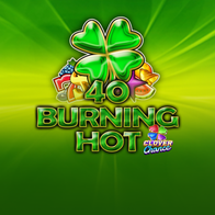 40 Burning Hot Clover Chance