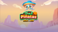 Tres Pinatas Hold And Win