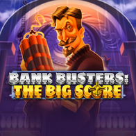 Bank Busters The Big Score