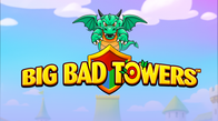 Big Bad Towers