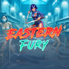 Eastern Fury