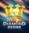 20 Hot Diamond Desire