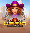 Blazing Bullets Hold And Win